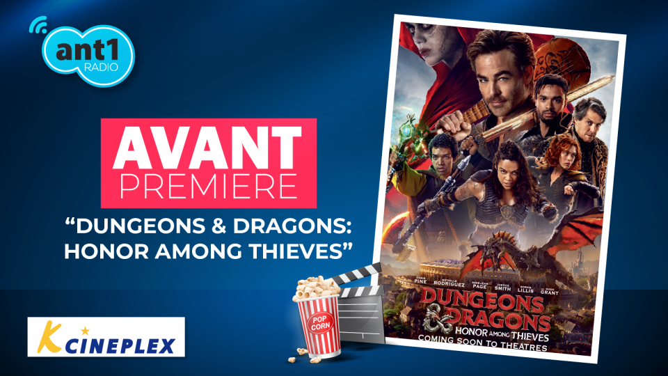 ANT1 RADIO AVANT PREMIERE 29/03 : "Dungeons & Dragons: Honor Among Thieves"